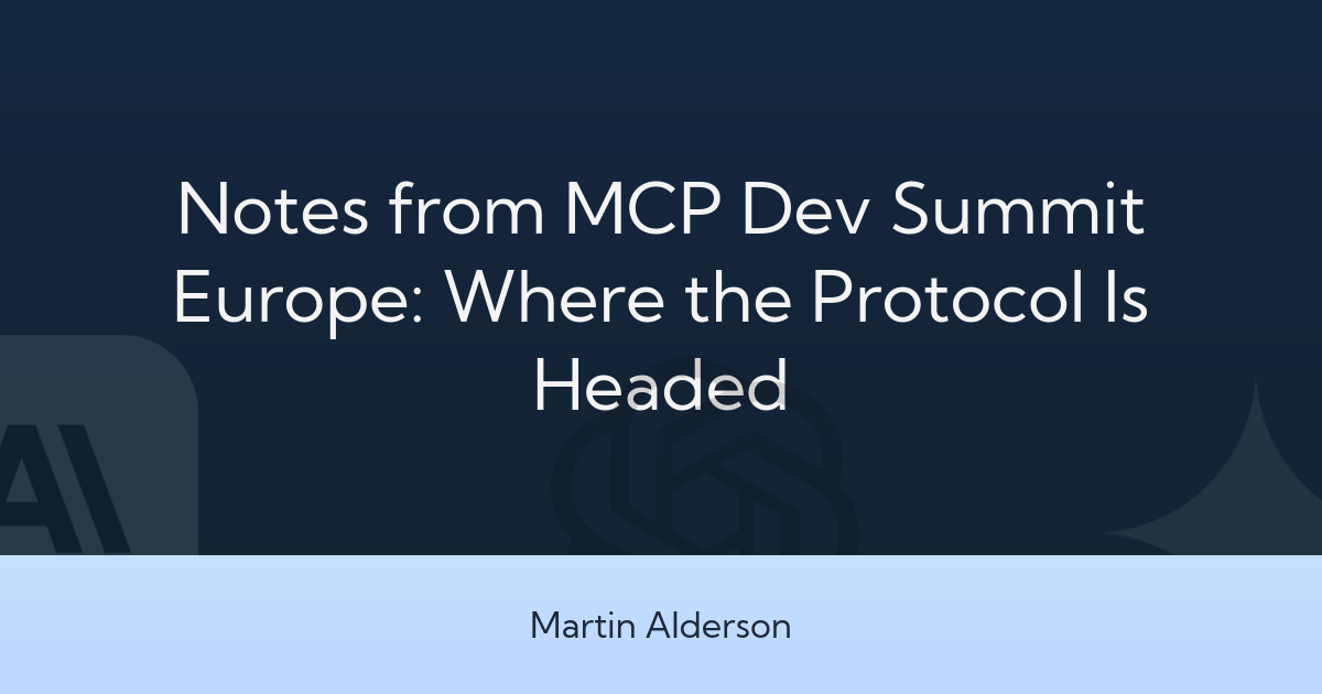 Notes from MCP Dev Summit Europe: Where the Protocol Is Headed