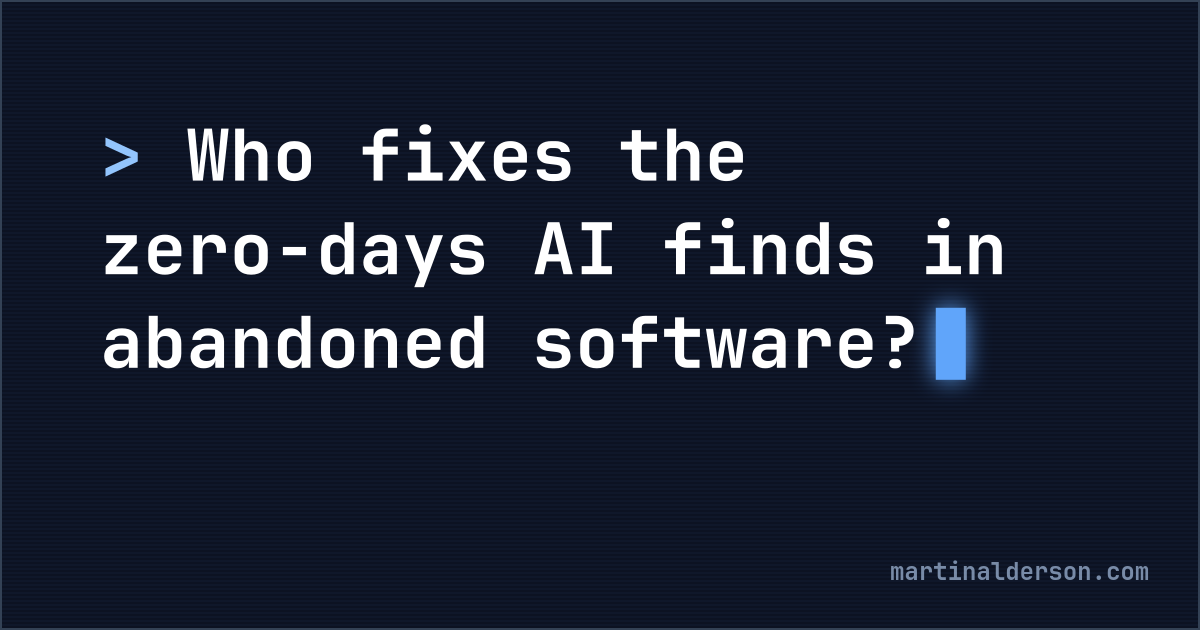 AI Finds Zero-Day Vulnerabilities in Abandoned Software